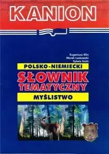 Polsko-niemiecki słownik tematyczny Myślistwo