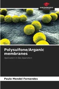 Polysulfone/Arganic membranes - Fernandes Paulo Mendel