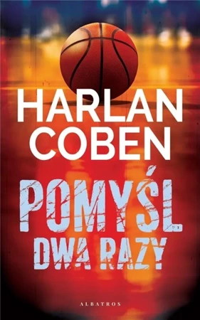 Pomyśl dwa razy. Myron Bolitar TW - Harlan Coben