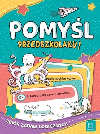 Pomyśl, przedszkolaku! Zbiór zabaw logicznych - Beata Karlik