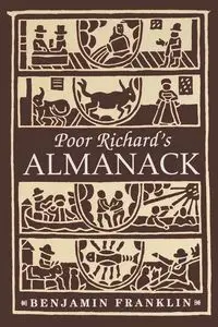 Poor Richard's Almanack - Franklin Benjamin