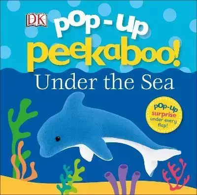 Pop-Up Peekaboo! Under The Sea - DK