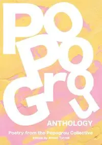 Popogrou Anthology - Tyrrell Simon