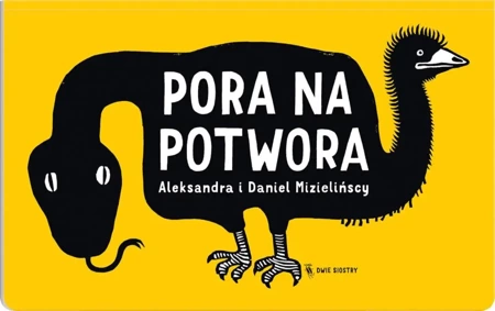 Pora na potwora wyd. 2024 - Aleksandra Mizielinska, Daniel Mizieliński