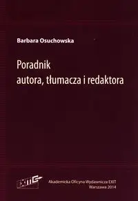 Poradnik autora, tłumacza i redaktora - Barbara Osuchowska