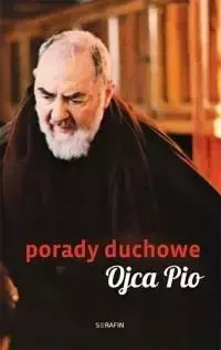 Porady duchowe Ojca Pio wyd. 2 - Joanna Piestrak