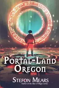 Portal-Land, Oregon - Mears Stefon