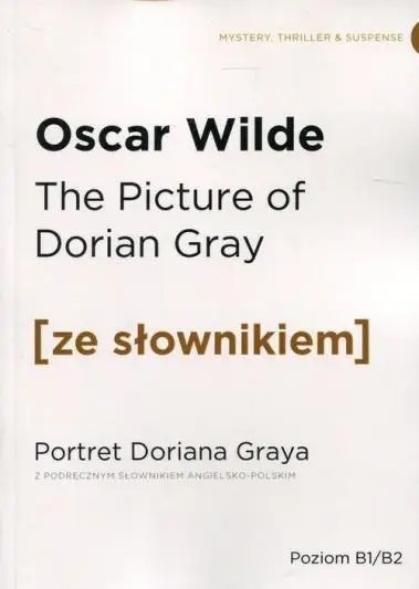 Portret Doriana Graya z podręcznym słownikiem angielsko-polskim - Oscar Wilde