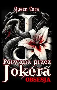 Porwana przez Jokera Obsesja - Cara Queen