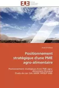 Positionnement stratégique d'une pme agro-alimentaire - EL-KALLASSI-J