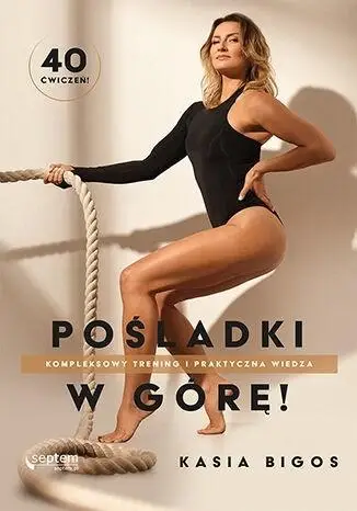 Pośladki w górę! Kompleksowy trening... - Kasia Bigos