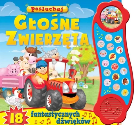 Posłuchaj! Głośne zwierzęta - praca zbiorowa