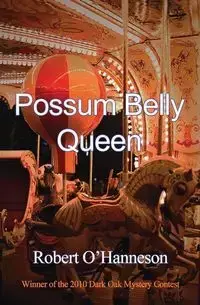 Possum Belly Queen - Robert O'Hanneson