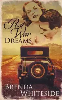 Post-War Dreams - Brenda Whiteside