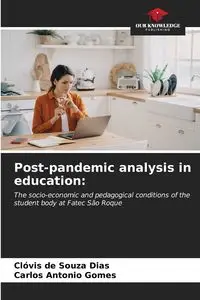 Post-pandemic analysis in education - Dias Clóvis de Souza