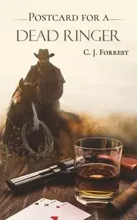 Postcard for a Dead Ringer - Forrest C. J.