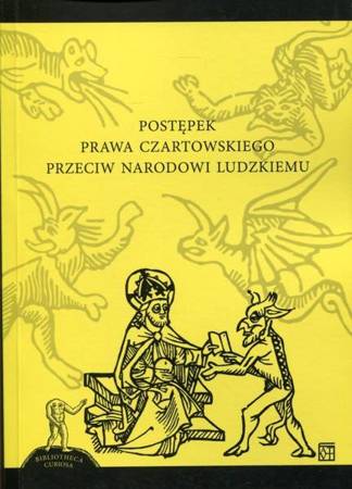 Postępek prawa czartowskiego przeciw narodowi ludzkiemu - Anna Kochan