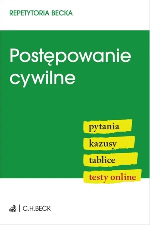 Postępowanie cywilne. Pytania. Kazusy. Tablice... - praca zbiorowa