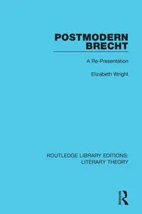 Postmodern Brecht - Elizabeth Wright