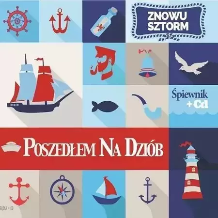 Poszedłem na dziób. Znowu sztorm (śpiewnik + CD) - praca zbiorowa