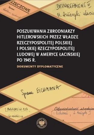 Poszukiwania zbrodniarzy hitlerowskich.. - praca zbiorowa