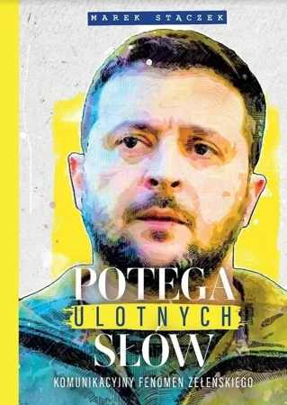 Potęga ulotnych słów - Marek Stączek