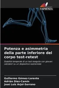 Potenza e asimmetria della parte inferiore del corpo test-retest - Guillermo Gómez-Lorente