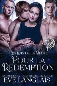 Pour la Rédemption - Eve Langlais