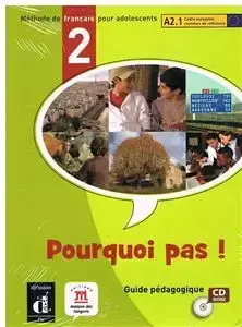 Pourquoi pas! 2 CD-Rom, Guía del Profesor