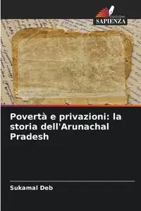 Povertà e privazioni - Deb Sukamal