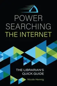 Power Searching the Internet - Nicole Hennig