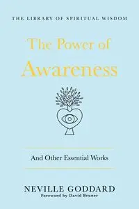 Power of Awareness - NEVILLE GODDARD