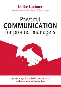 Powerful communication for product manager - Ulrike Laubner