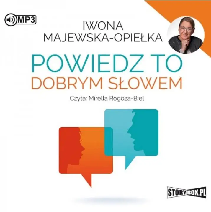 Powiedz to dobrym słowem audiobook - Iwona Majewska-Opiełka