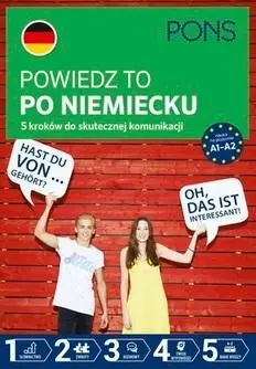 Powiedz to po niemiecku A1-A2 w.2 - praca zbiorowa