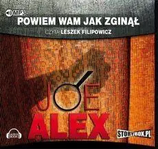 Powiem wam, jak zginął. Audiobook - Joe Alex