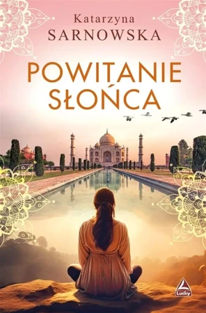 Powitanie słońca - Katarzyna Sarnowska