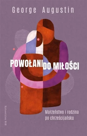 Powołani do miłości - George Augustin