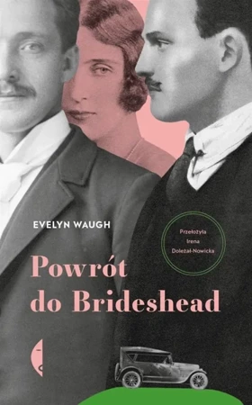 Powrót do Brideshead - Evelyn Waugh, Irena Doleżal-Nowicka