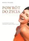 Powrót do życia - Beata Peszko