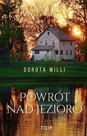 Powrót nad jezioro - Dorota Milli