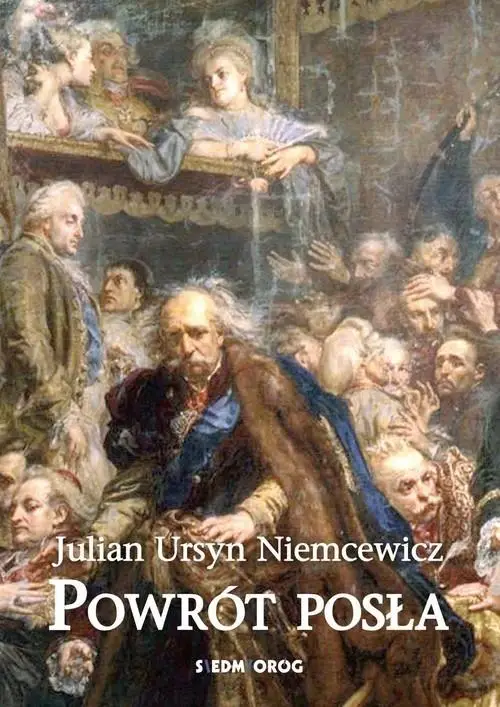 Powrót posła - Julian Ursyn Niemcewicz