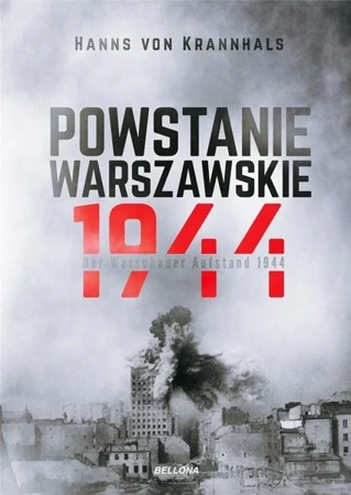 Powstanie Warszawskie 1944 - von Hanns Krannhals