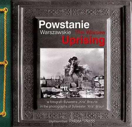 Powstanie Warszawskie the Warsaw Uprising - Christian Parma