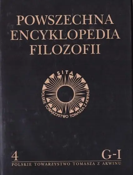Powszechna Encyklopedia Filozofii t.4 G-I - praca zbiorowa