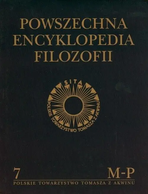 Powszechna Encyklopedia Filozofii t.7 M-P - praca zbiorowa