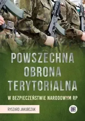 Powszechna Obrona Terytorialna.. - Ryszard Jakubczak