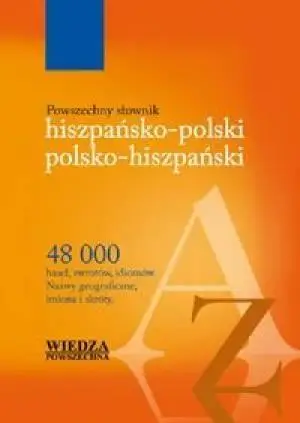 Powszechny słownik hiszp-pol-hiszp - praca zbiorowa