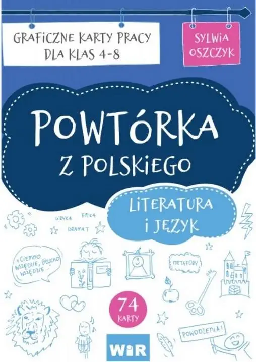 Powtórka z polskiego. Literatura i język SP 4-8 - Sylwia Oszczyk