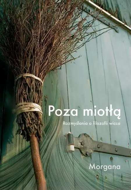 Poza miotłą - Morgana